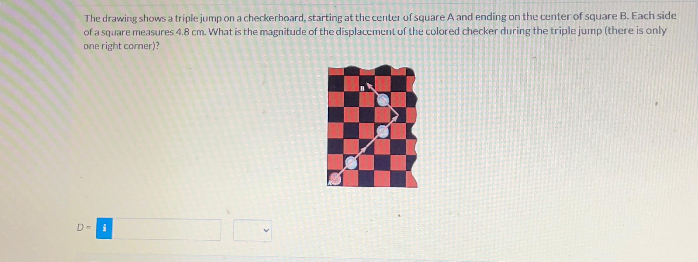 The drawing shows a triple jump on a checkerboard, starting at the center of square A and ending on the