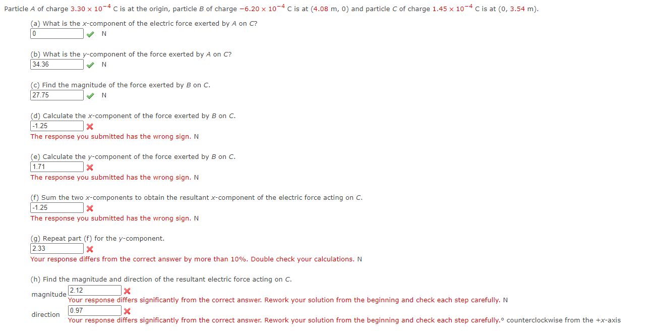 Particle A of charge 3.30 x 10-4 C is at the origin, particle B of charge -6.20 x 10-4 C is at (4.08 m, 0)