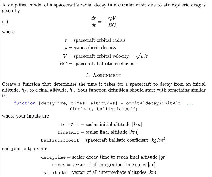 A simplified model of a spacecraft's radial decay in a circular orbit due to atmospheric drag is given by (1)