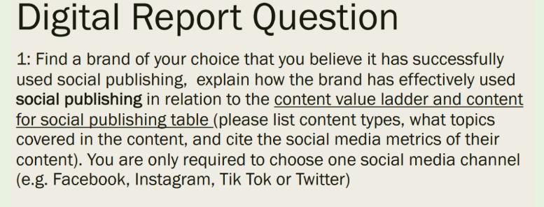 Digital Report Question 1: Find a brand of your choice that you believe it has successfully used social