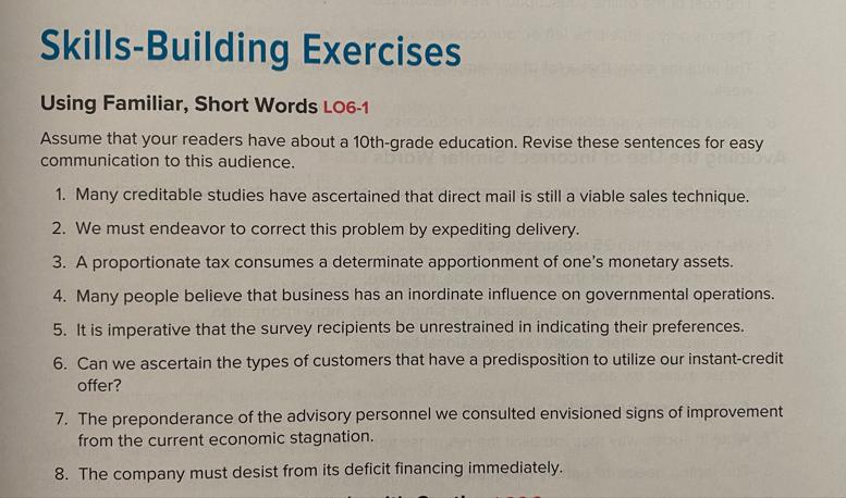 Skills-Building Exercises Using Familiar, Short Words L06-1 Assume that your readers have about a 10th-grade