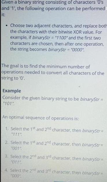 Given a binary string consisting of characters '0's and '1', the following operation can be performed it: 