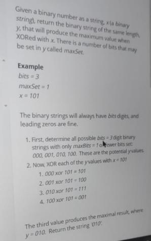 Given a binary number as a string, x(a binary string), return the binary string of the same length y, that