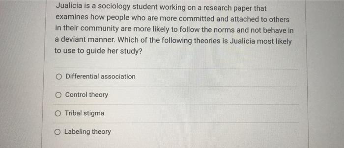 Jualicia is a sociology student working on a research paper that examines how people who are more committed