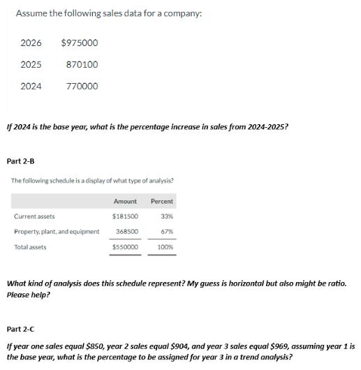 Assume the following sales data for a company: $975000 870100 770000 2026 2025 2024 If 2024 is the base year,