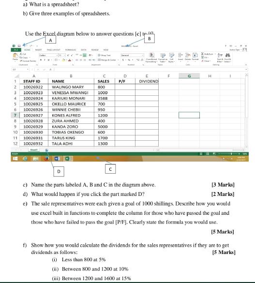 ALE Palt a) What is a spreadsheet? b) Give three examples of spreadsheets. 5 6 Use the Excel diagram below to