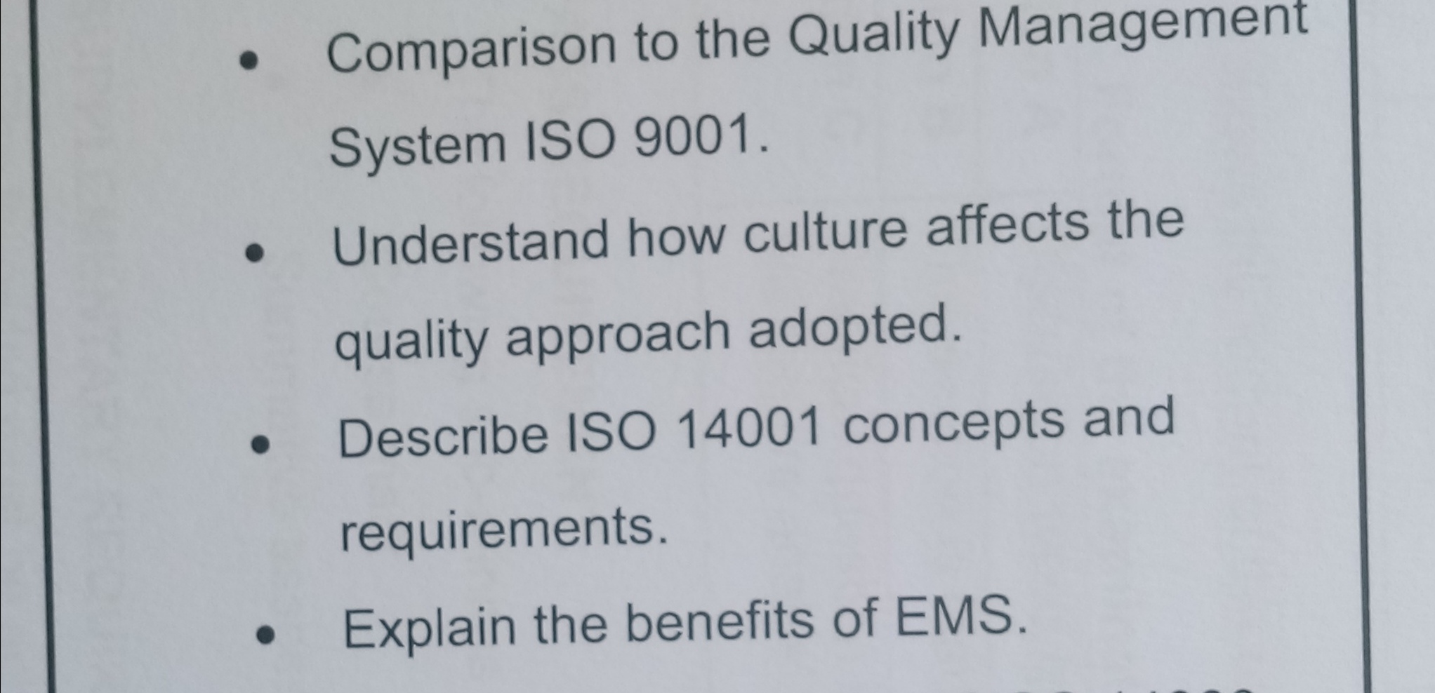 Comparison to the Quality Management System ISO 9001.  Understand how culture affects the quality approach