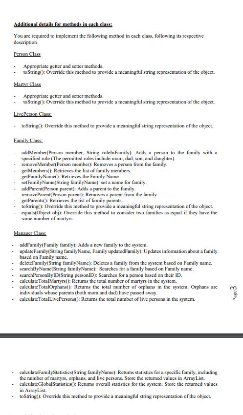 Additional details for methods in each class: You are required to implement