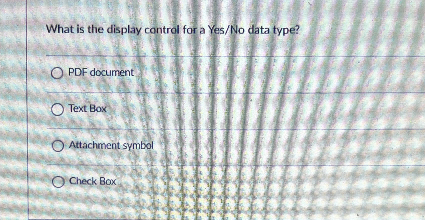 What is the display control for a Yes/No data type? O PDF