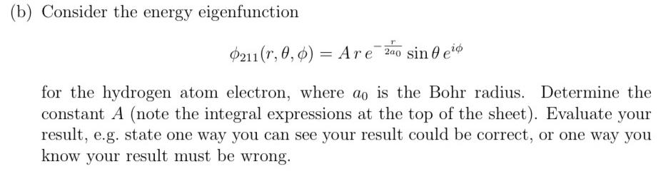 (b) Consider the energy eigenfunction 0211 (r, 0, 0) Are 200 sin
