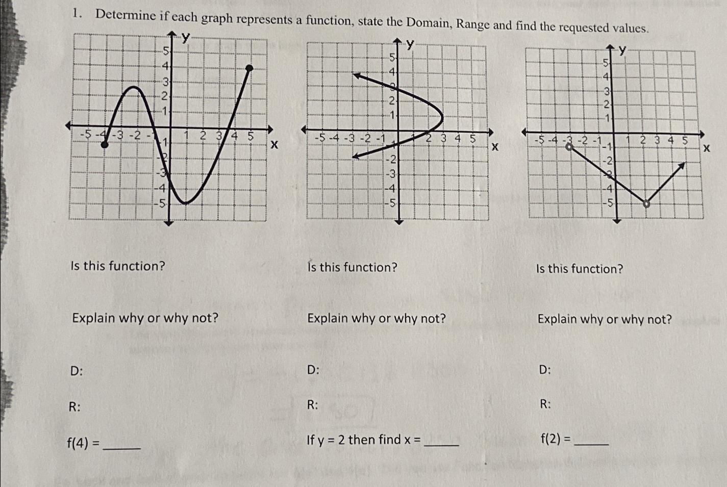 1. Determine if each graph represents a function, state the Domain, Range