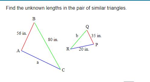 Find the unknown lengths in the pair of similar triangles.