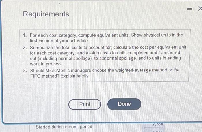 Requirements 1. For each cost category, compute equivalent units. Show physical units in the first column of your schedule. 2