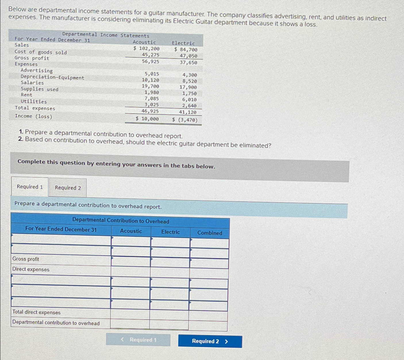 [Solved] Below are departmental income statements | SolutionInn