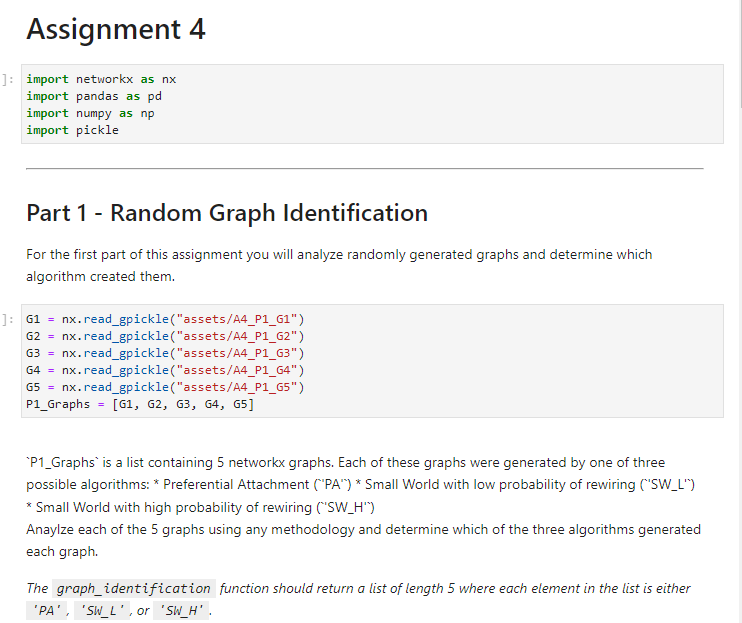 Assignment 4 ]: import networkx as nx import pandas as pd import numpy as np import pickle Part 1 - Random