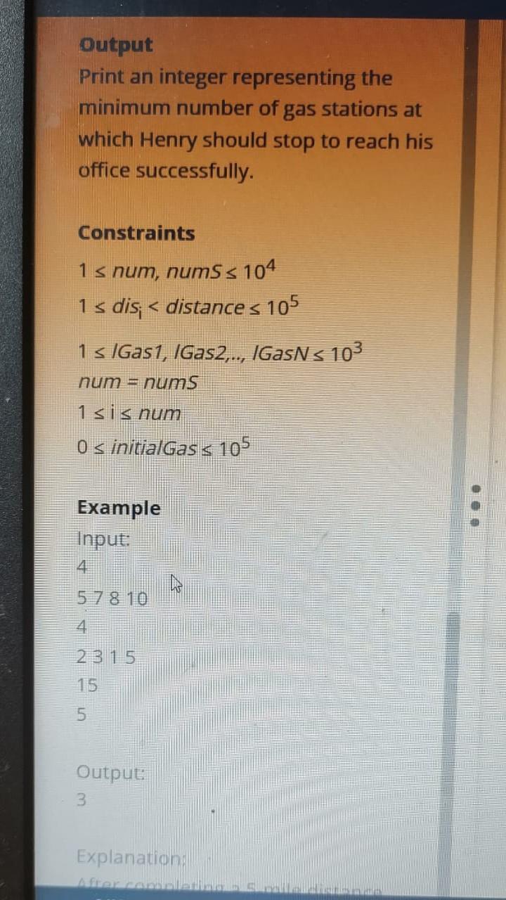 Output Print an integer representing the minimum number of gas stations at which Henry should stop to reach