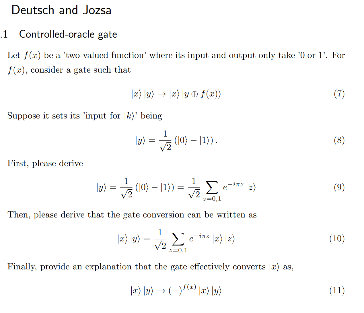 Deutsch and Jozsa .1 Controlled-oracle gate Let f(x) be a 'two-valued function' where its input and output