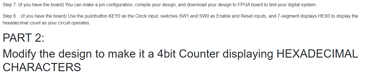 Step 7. (if you have the board) You can make a pin configuration, compile your design, and download your