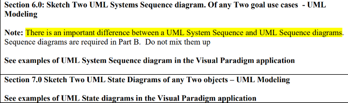 Section 6.0: Sketch Two UML Systems Sequence diagram. Of any Two goal use cases - UML Modeling Note: There is