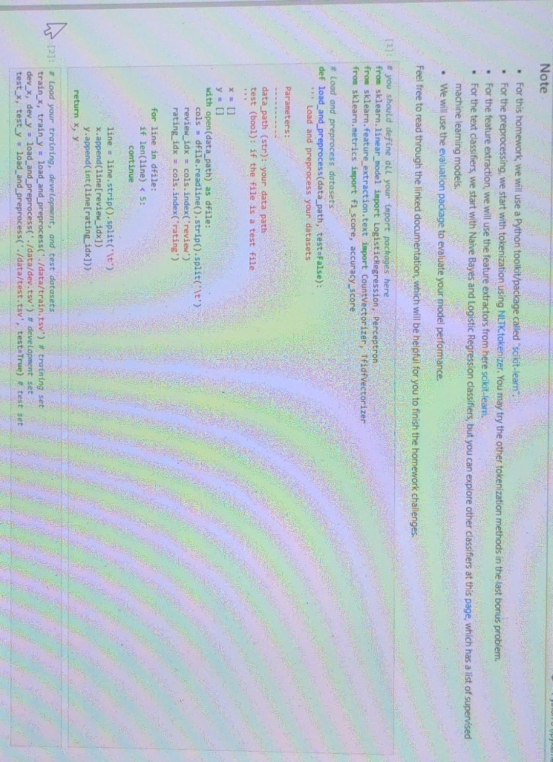 Note . For this homework, we will use a Python toolkit/package called "sdikit-lear . For the preprocessing,