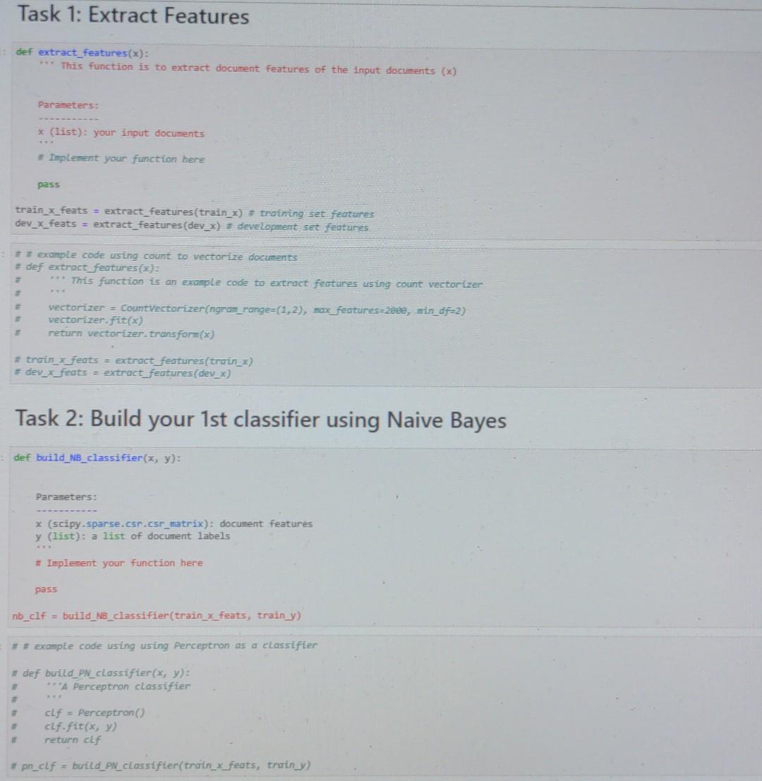Task 1: Extract Features :def extract_features(x): *** This function is to extract document features of the
