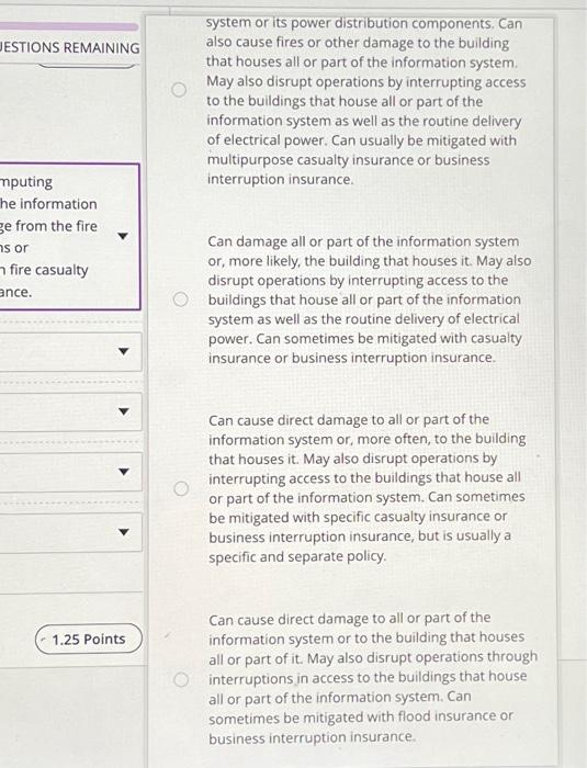 JESTIONS REMAINING mputing The information ge from the fire ns or fire casualty ance. 1.25 Points system or