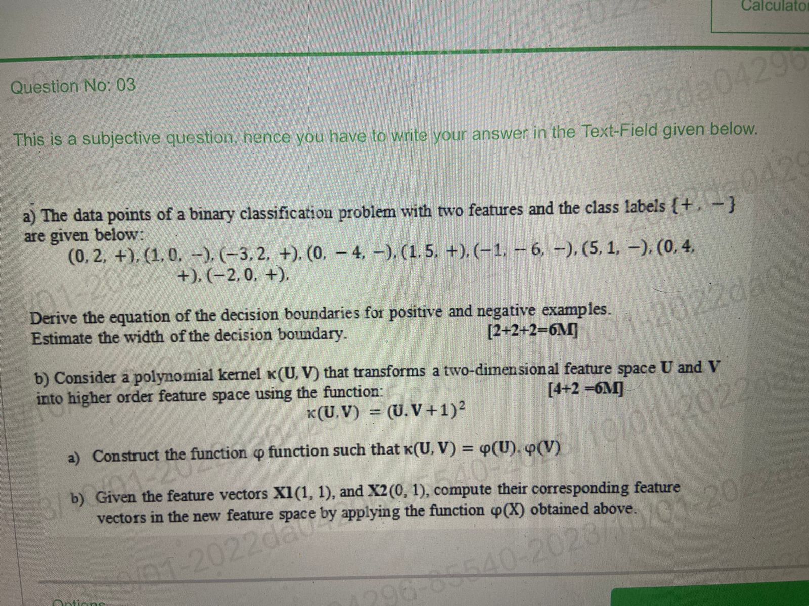 1 Question No: 03 This is a subjective question, hence you have to write your answer in the Text-Field given