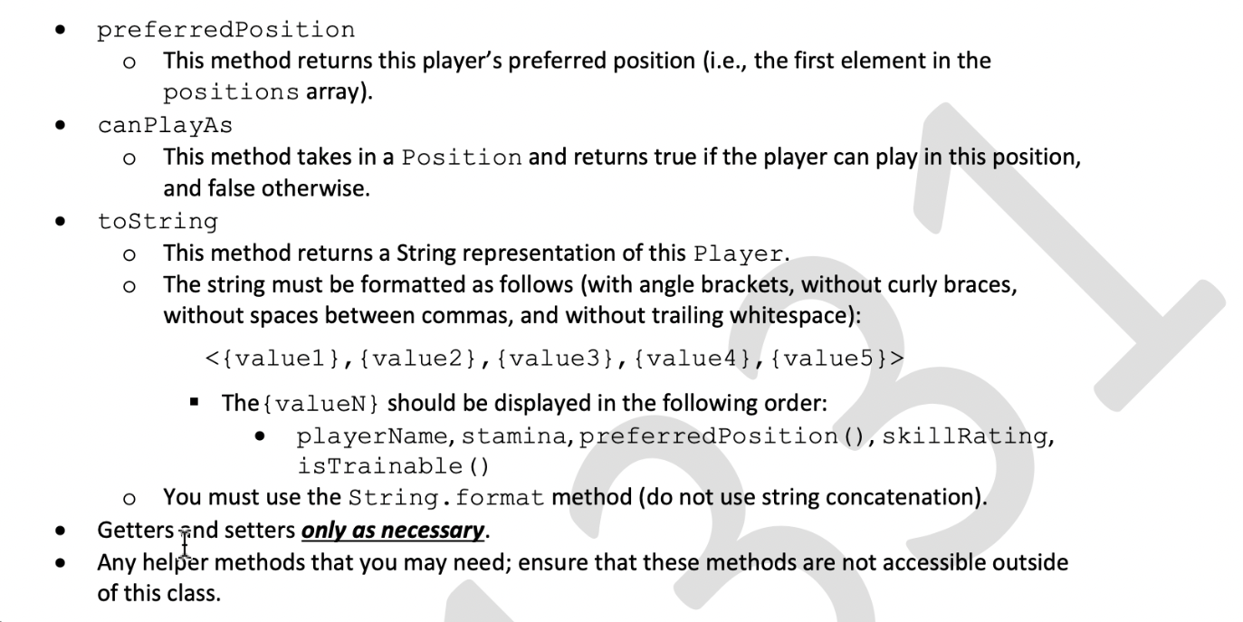 preferredPosition O This method returns this player's preferred position (i.e., the first element in the
