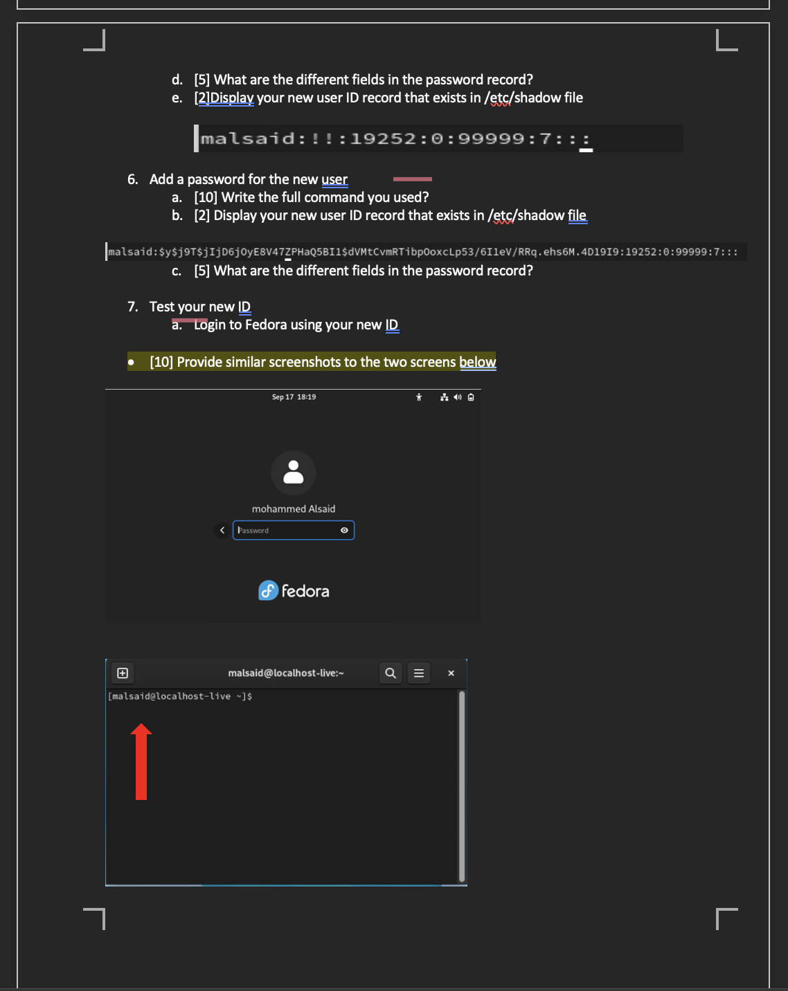 d. [5] What are the different fields in the password record? e. [2] Display your new user ID record that