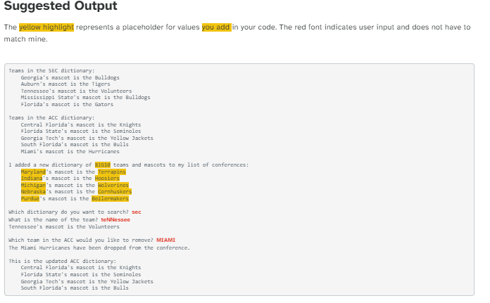 Suggested Output The yellow highlight represents a placeholder for values you add in your code. The red font