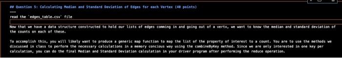 Question 5: Calculating Median and Standard Deviation of Edges for each. Vertex (48 points) read the