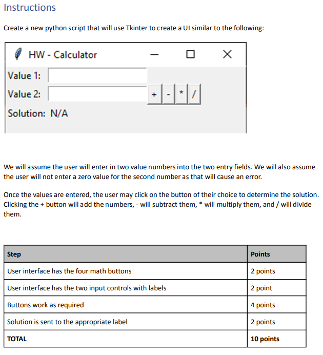 Instructions Create a new python script that will use Tkinter to create a UI similar to the following: HW -