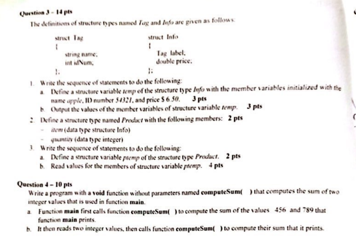 Question 3-14 pts The definitions of structure types named Tag and Info are given as follows: struct Tag 1