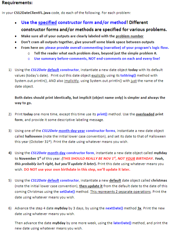 Requirements: In your CS12DateClientFL.java code, do each of the following. For each problem:  Use the