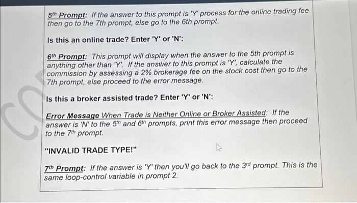 5th Prompt: If the answer to this prompt is 'Y' process for the online trading fee then go to the 7th prompt,
