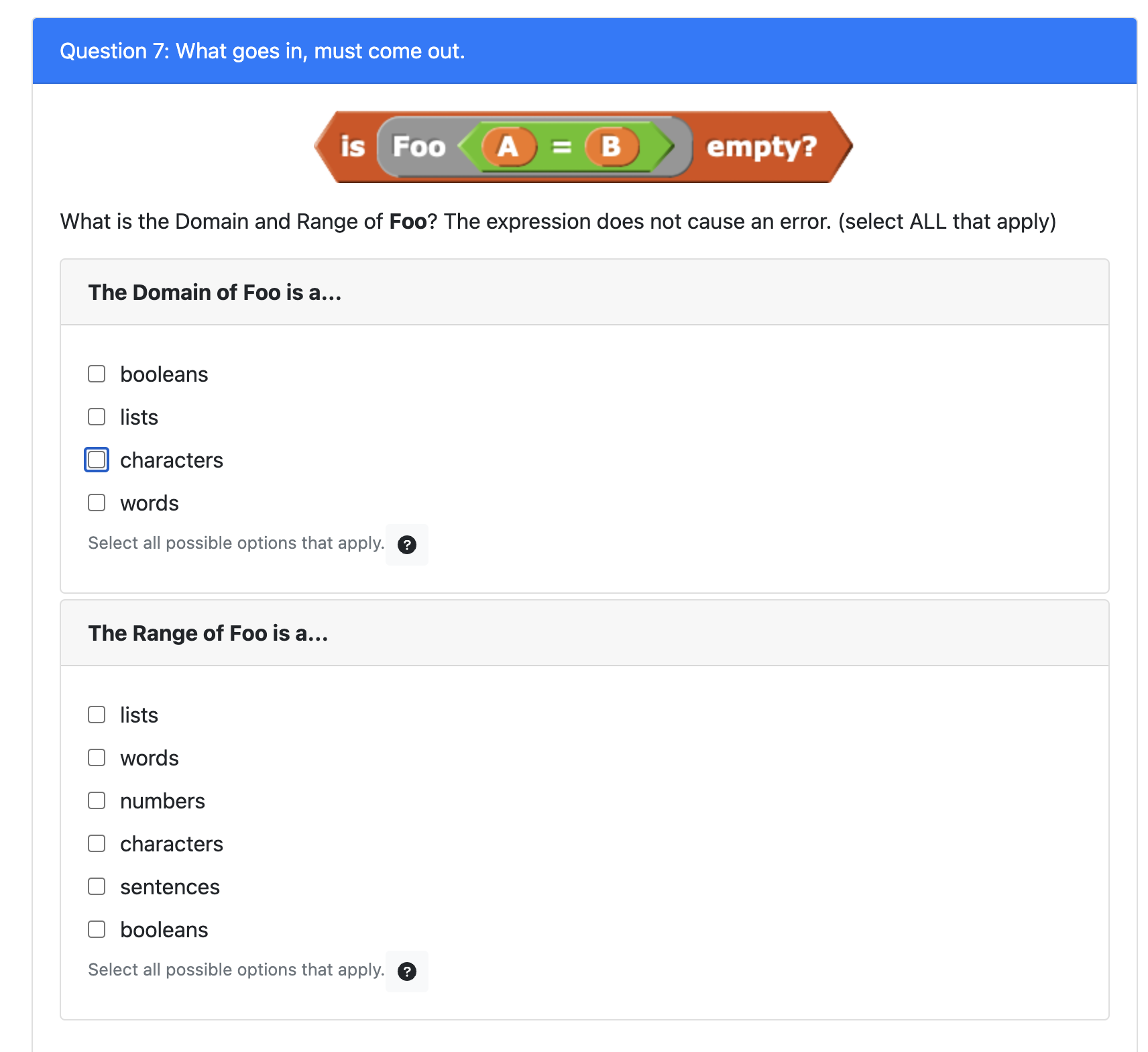 Question 7: What goes in, must come out. What is the Domain and Range of Foo? The expression does not cause