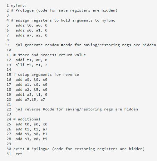 1 myfunc: 2 # Prologue (code for save registers are hidden) 3 4 # assign registers to hold arguments to