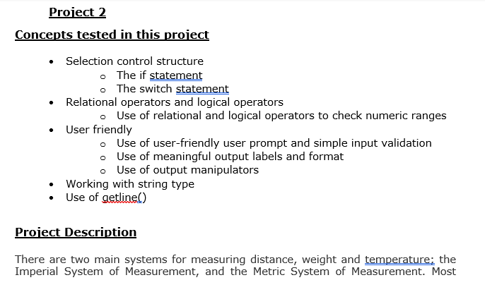 Project 2 Concepts tested in this project Selection control structure o The if statement o The switch