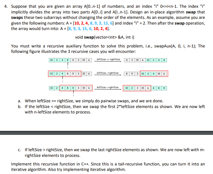 4. Suppose that you are given an array A[0..n-1] of numbers, and an index 