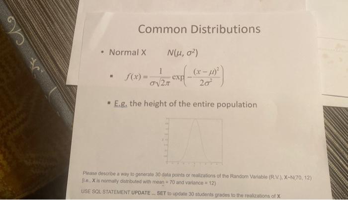 Common Distributions Normal X N(, 0) 1  f(x)=- exp (x-) 20 27 E.g. the height of the entire population Please