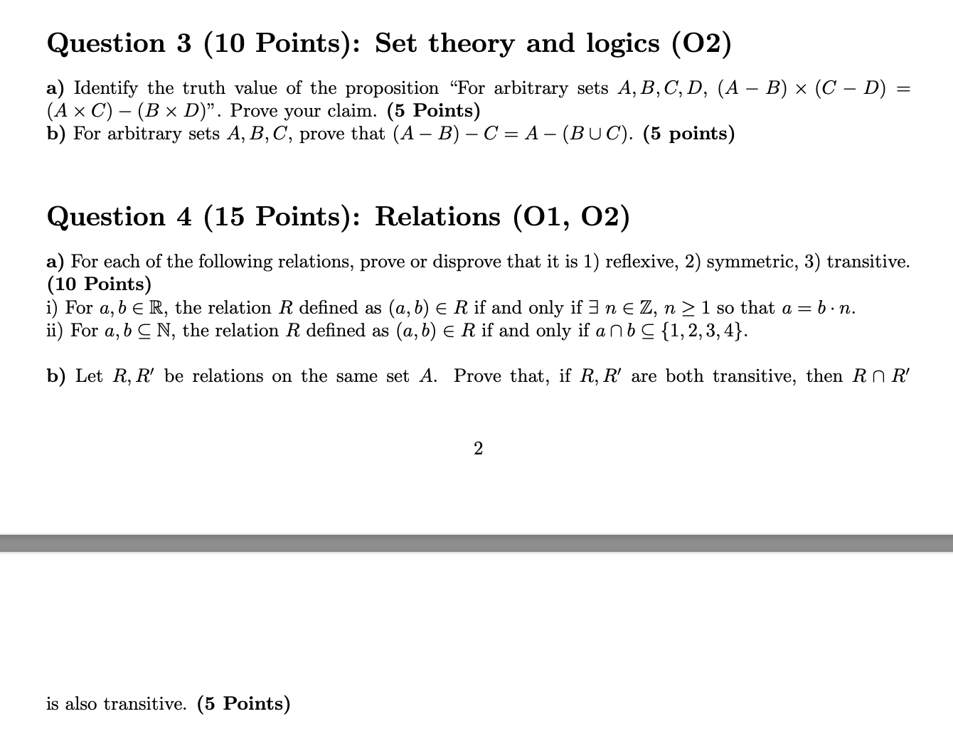 Question 3 (10 Points): Set theory and logics (02) - a) Identify the truth value of the proposition "For