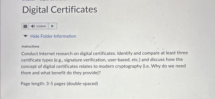 Digital Certificates E4 Listen Hide Folder Information Instructions Conduct Internet research on digital