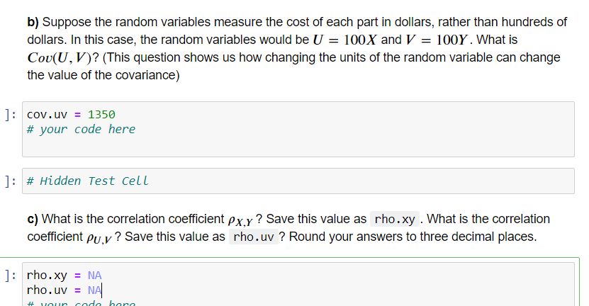 b) Suppose the random variables measure the cost of each part in dollars, rather than hundreds of dollars. In