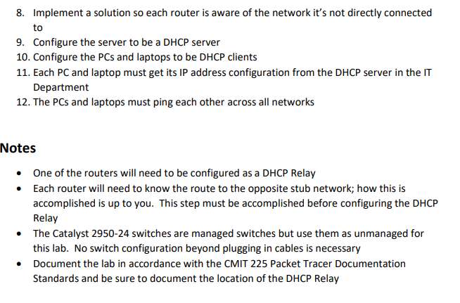 8. Implement a solution so each router is aware of the network it's not directly connected to 9. Configure