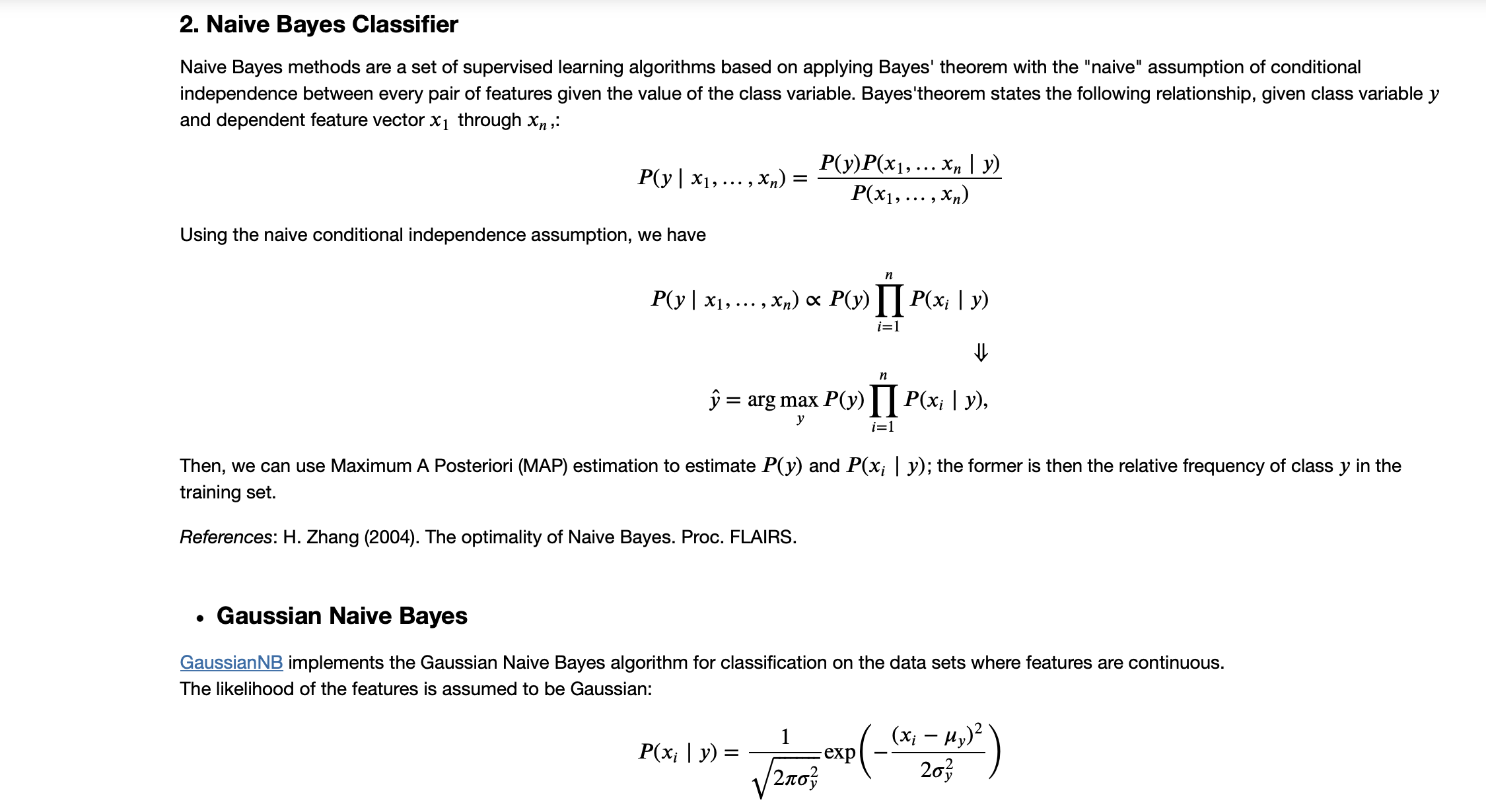 2. Naive Bayes Classifier Naive Bayes methods are a set of supervised learning algorithms based on applying