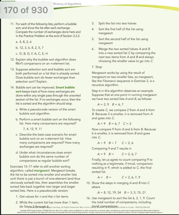 fficiency of Algorithms 170 of 930 11. For each of the following lists, perform a bubble sort, and show the