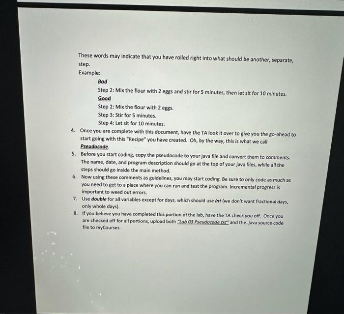 These words may indicate that you have rolled right into what should be another, separate, step. Example: Bad