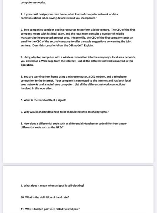 computer networks. 2. If you could design your own home, what kinds of computer network or data