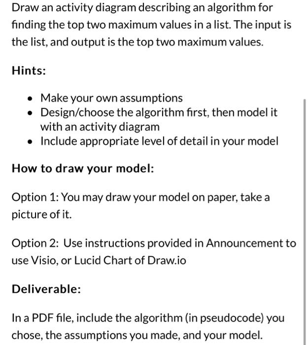 Draw an activity diagram describing an algorithm for finding the top two maximum values in a list. The input