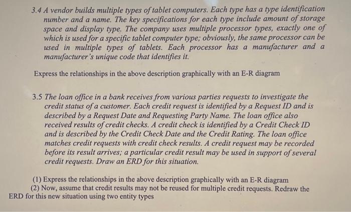 3.4 A vendor builds multiple types of tablet computers. Each type has a type identification number and a